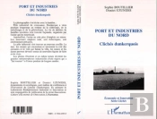 Port Et Industries Du Nord : Cliches Dunkerquois