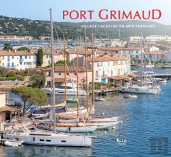 Bertrand.pt - Port-Grimaud : Village Lacustre En Méditerranée