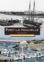 Port-La-Nouvelle D'Hier A Aujourd'Hui