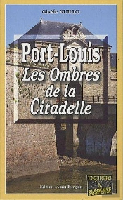 Port-Louis ; Les Ombres De La Citadelle