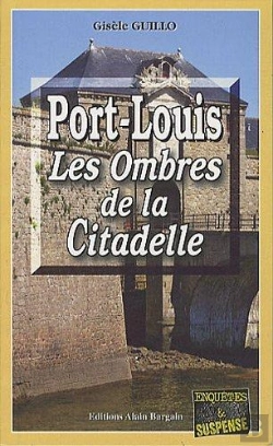 Bertrand.pt - Port-Louis ; Les Ombres De La Citadelle