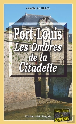 Bertrand.pt - Port-Louis, Les Ombres De La Citadelle