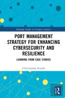 Port Management Strategy For Enhancing Cybersecurity And Resilience