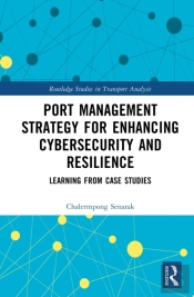 Port Management Strategy For Enhancing Cybersecurity And Resilience