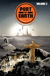 Port Of Earth Volume 2