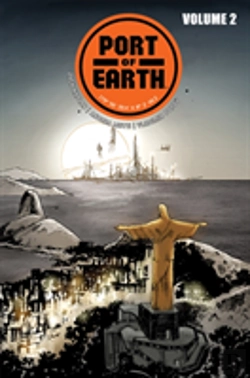 Bertrand.pt - Port Of Earth Volume 2