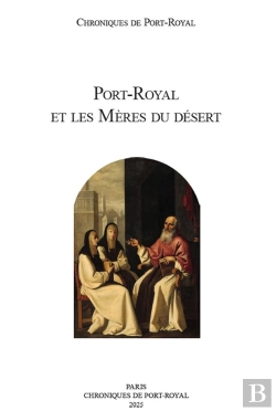 Bertrand.pt - Port-Royal Et Les Mères Du Désert