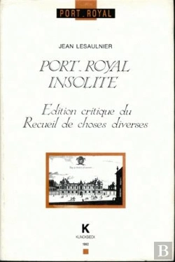 Bertrand.pt - Port-Royal Insolite : Édition Critique Du Recueil De Choses Diverses