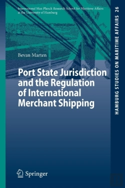 Bertrand.pt - Port State Jurisdiction And The Regulation Of International Merchant Shipping