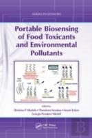 Portable Biosensing Of Food Toxicants And Environmental Pollutants