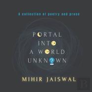 Portal Into A World Unknown