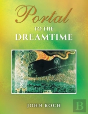 Portal To The Dreamtime