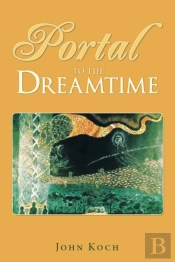 Portal To The Dreamtime