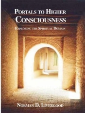 Portals To Higher Consciousness