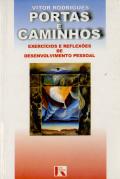 Portas e Caminhos