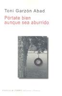 Portate Bien Aunque Sea Aburrido