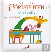 ¡Pórtate Bien En El Cole!