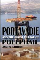 Portavadie And The Ghost Village Of Pollphail