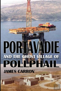 Bertrand.pt - Portavadie And The Ghost Village Of Pollphail