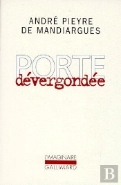 Porte Dévergondée
