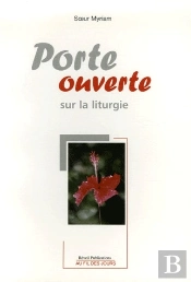 Porte Ouverte Sur La Liturgie