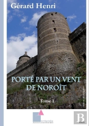 Porté Par Un Vent De Noroît Tome 2