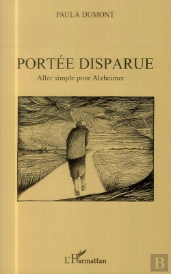 Bertrand.pt - Portée Disparue ; Aller Simple Pour Alzheimer
