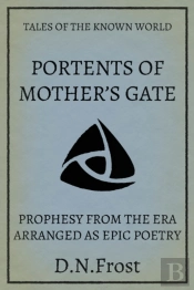Portents Of Mother'S Gate