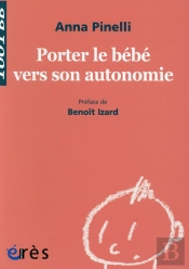 Porter Le Bebe Vers Son Autonomie