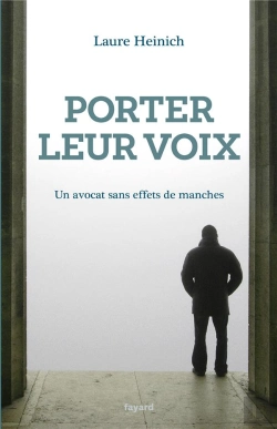 Bertrand.pt - Porter Leur Voix ; Un Avocat Sans Effets De Manches