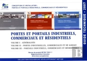 Portes Et Portails Industriels, Commerciaux Et Résidentiels : En 3 Volumes