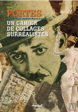 Bertrand.pt - Portes ; Un Cahier De Collages Surréalistes