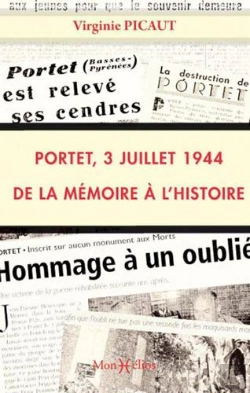 Bertrand.pt - Portet, 3 Juillet 1944 ; De La Mémoire À L'Histoire