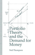 Portfolio Theory And The Demand For Money