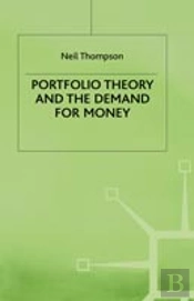 Portfolio Theory And The Demand For Money