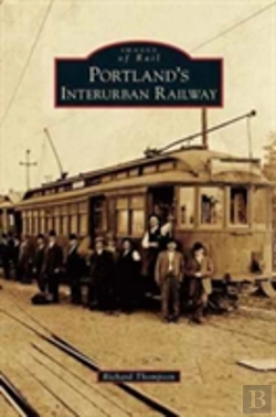 Bertrand.pt - Portland'S Interurban Railway