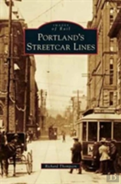 Bertrand.pt - Portland'S Streetcar Lines