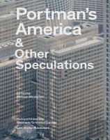 Portman’s America & Other Speculations