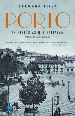 Bertrand.pt - Porto: As Histórias que Faltavam