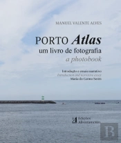 Porto Atlas – Um Livro de Fotografia