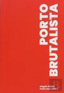 Porto Brutalista