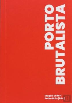 Bertrand.pt - Porto Brutalista