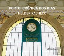 Porto: Crónica dos Dias