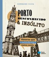 Porto Desconhecido & Insólito