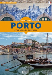 Porto et le Nord du Portugal