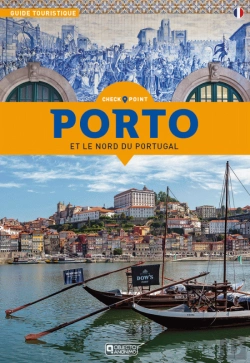 Bertrand.pt - Porto et le Nord du Portugal