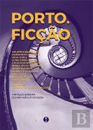 Porto. Ficção
