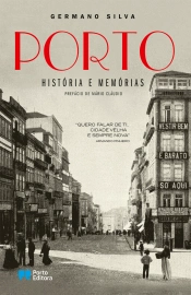 Porto - História e Memórias