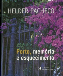 Bertrand.pt - Porto, Memória e Esquecimento