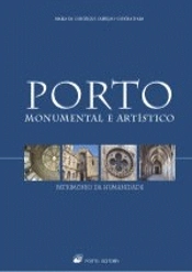 Porto Monumental e Artístico - Património da Humanidade